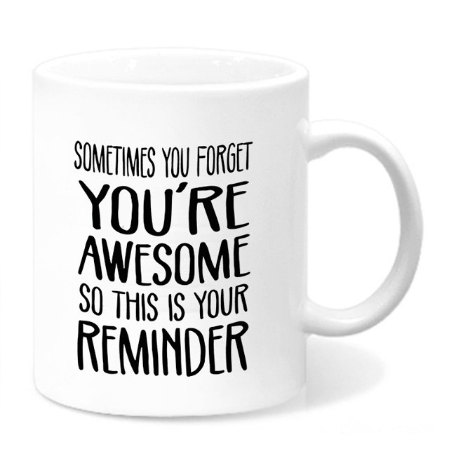Taza de café Motivational Ceramic 350 ml «Sometimes You Forget»