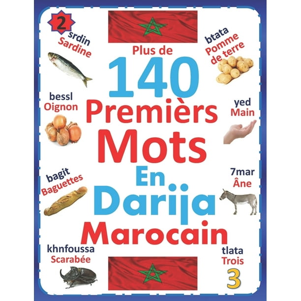 Apprendre Le Marocain Plus De 140 Premiere Mots En Darija Marocain En Couleurs Apprendre L Arabe Dialectal Marocain Darija D Une Maniere Tres Simple Enfants Et Adultes 1575 1604 15 1575 1585 1580 1577 1575 1604 1605 1594