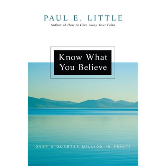 Pre-Owned Know What You Believe (Paperback) 0830834230 9780830834235