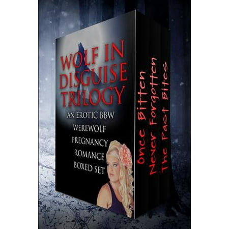Wolf in Disguise Trilogy (an Erotic Bbw Werewolf Pregnancy Romance Series Boxed