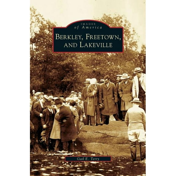 Berkley, Freetown, and Lakeville (Hardcover)