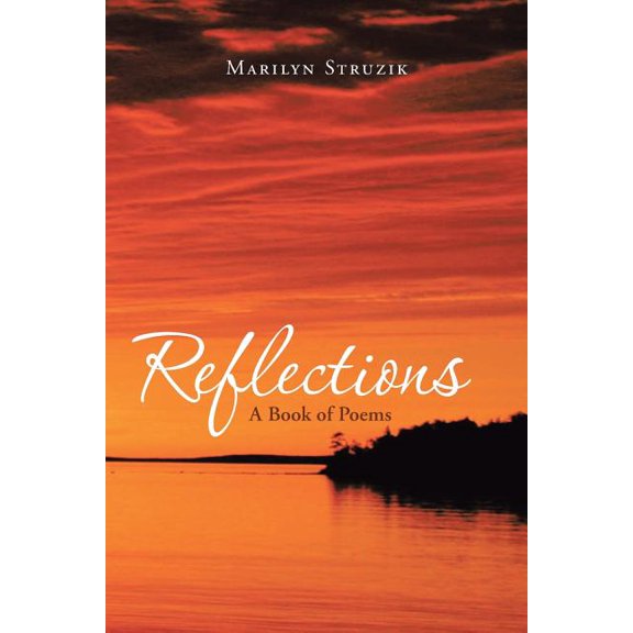 Reflections: A Book of Poems