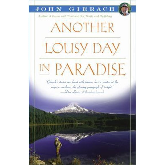 Pre-Owned Another Lousy Day in Paradise (Paperback) 0684831473 9780684831473