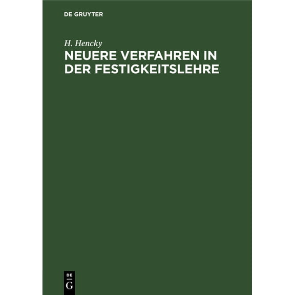 Neuere Verfahren in Der Festigkeitslehre, (Hardcover)