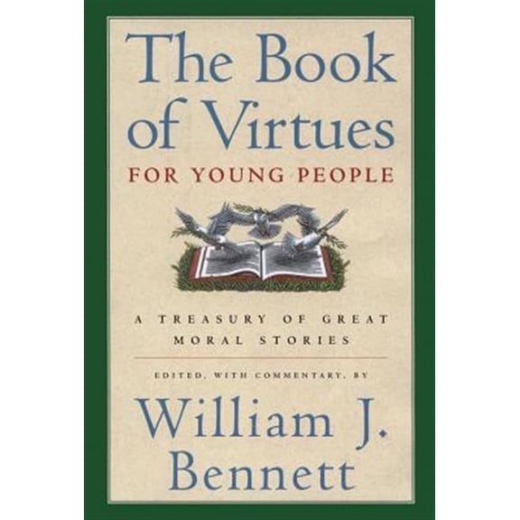 Pre-Owned The Book of Virtues for Young People: A Treasury of Great Moral Stories Paperback