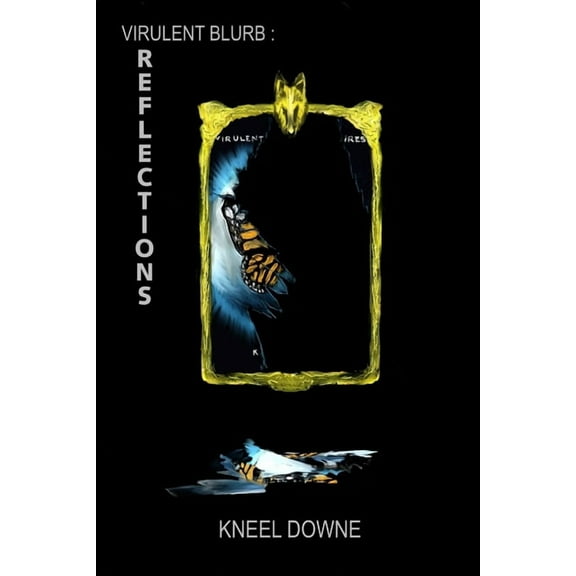 Virulent Blurb: Reflections, (Paperback)