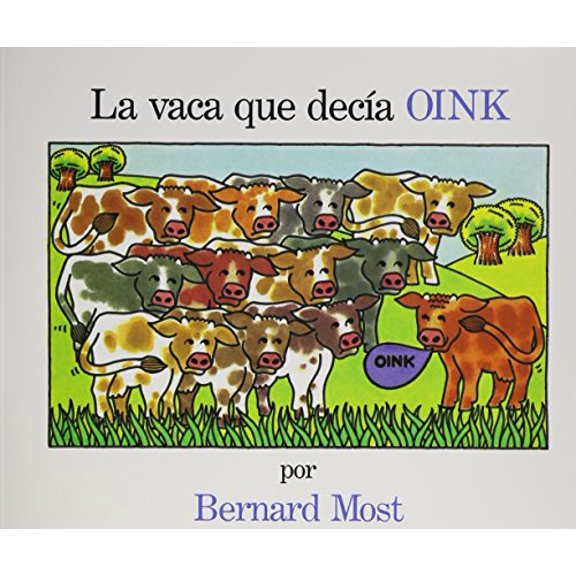 Pre-Owned La Vaca Que Decia Oink, 9781880507667, 1880507668, Paperback,