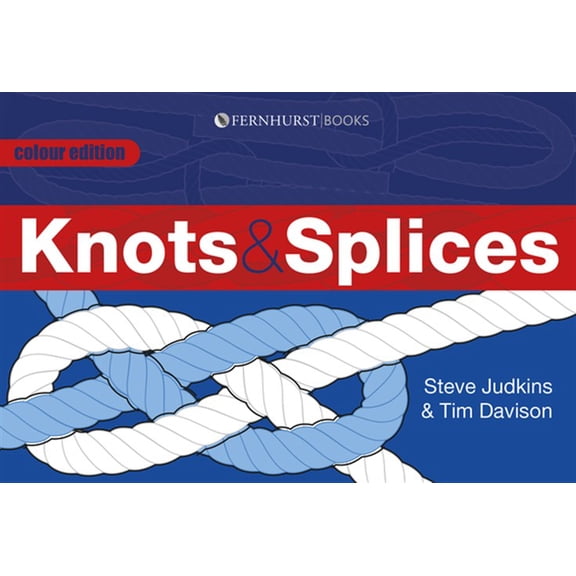 Pre-Owned Knots & Splices: The Most Commonly Used Knots (Paperback)