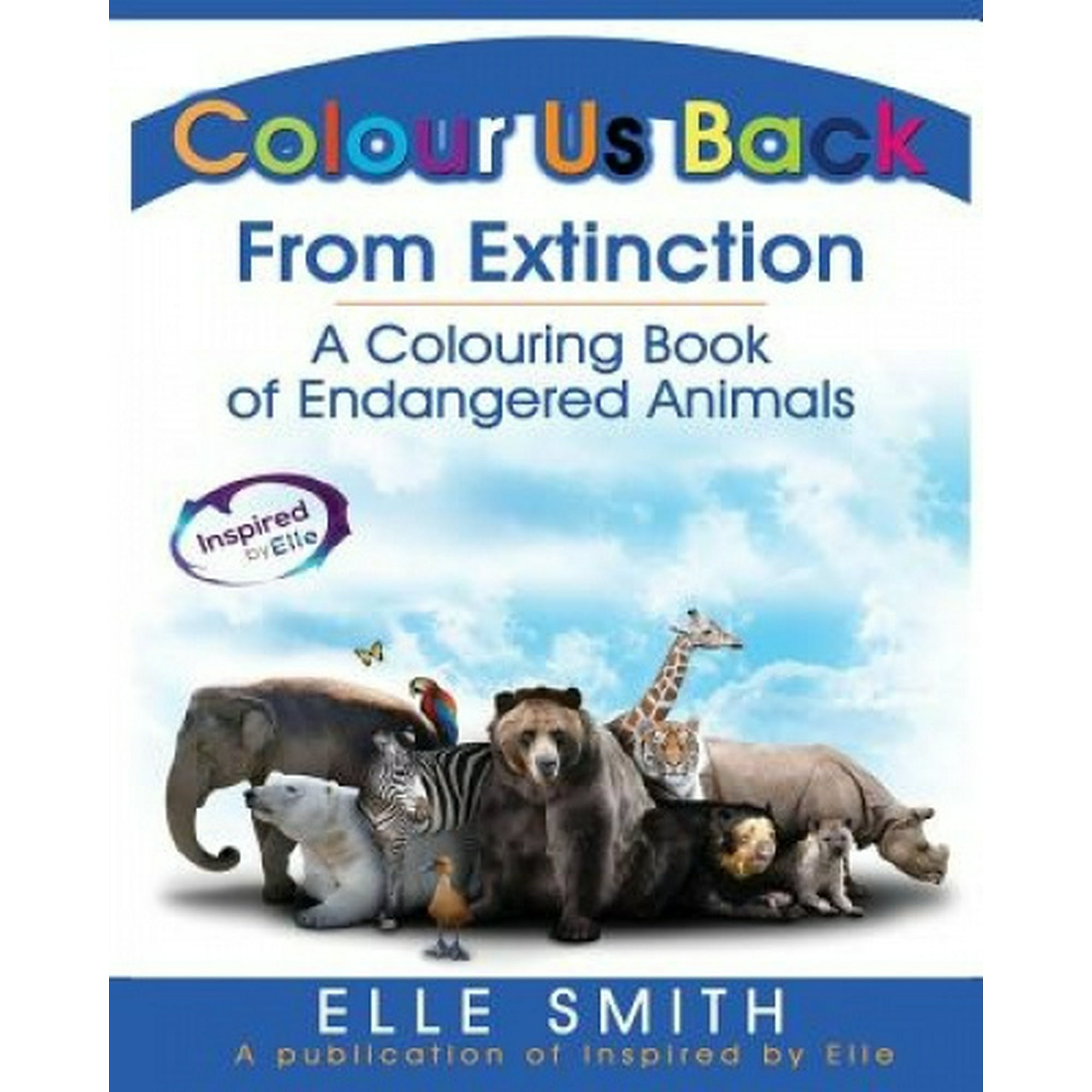Colour Us Back from Extinction: A Colouring Book of Endangered Animals |  Walmart Canada