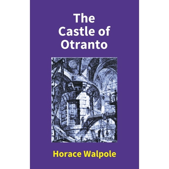 The Castle Of Otranto, (Paperback)