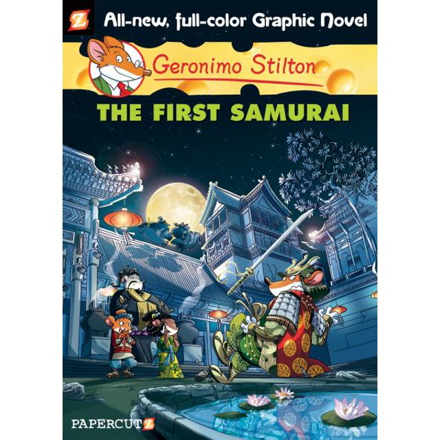 The First Samurai (Geronimo Stilton Graphic Novels, Bk. 12)