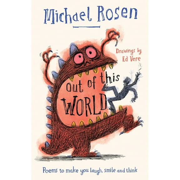Out of This World: Poems to Make You Laugh, Smile and Think, (Paperback)