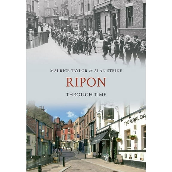 Through Time: Ripon Through Time (Paperback)
