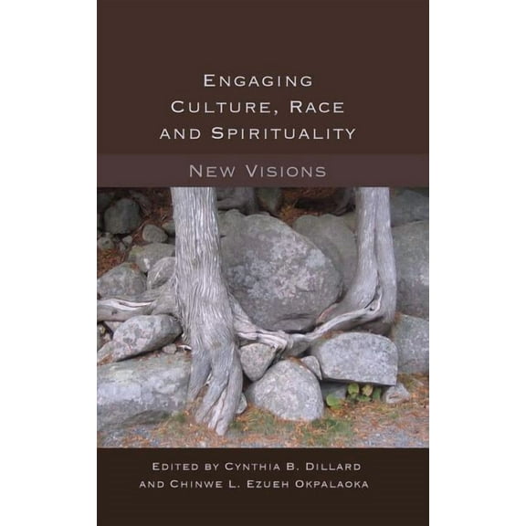Counterpoints: Engaging Culture, Race and Spirituality: New Visions- (Paperback)