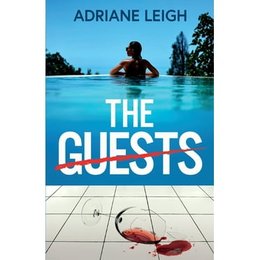 The Guests: An absolutely addictive and unputdownable psychological thriller, (Paperback)