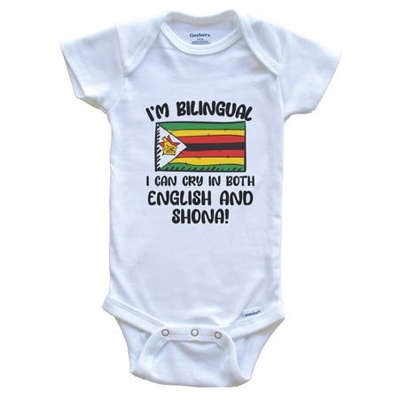 

I m Bilingual I Can Cry In Both English And Shona Funny Zimbabwean Flag Baby Bodysuit - Zimbabwe One Piece