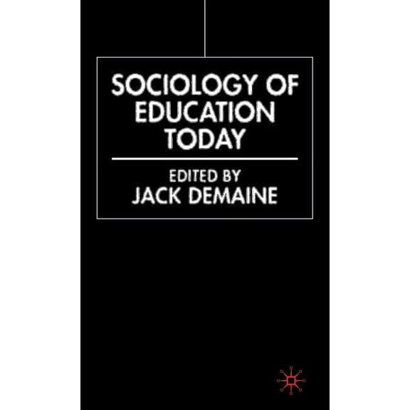 Sociology of Education Today, (Hardcover)