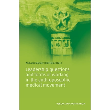 UPC: 9783723515846 | Leadership Questions and Forms of Working in the Anthroposophic Medical Movement (Paperback)