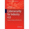 thumbnail image 3 of Cybersecurity pour l'Industrie 4.0: Analyse pour Design et Fabrication (Série Springer en Fabrication Avancée), 3 of 3