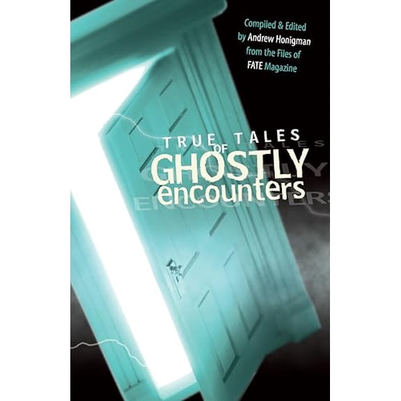 Pre-Owned True Tales of Ghostly Encounters, (Paperback)