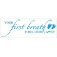 thumbnail image 2 of Your First Breath Took Ours Away Nursery Room Wall Sticker Quote 36x12 - Ice Blue, 2 of 4