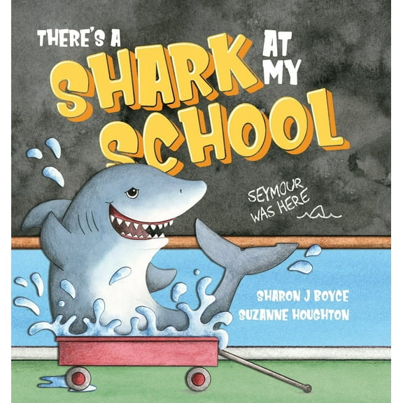 There's a Shark at My School (Hardcover)