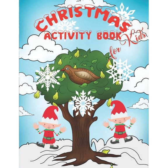 Christmas Activity Book for Kids: The 12 Days of Christmas Coloring Book, Mazes, Word Search, Word Match, Hangman, and T, (Paperback)