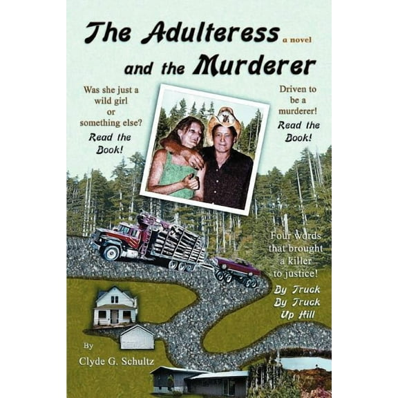 The Adulteress and the Murderer (Paperback)