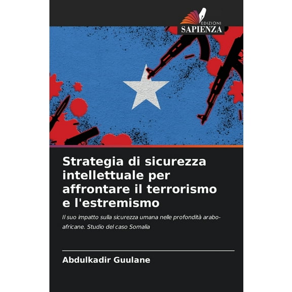 Strategia di sicurezza intellettuale per affrontare il terrorismo e l'estremismo, (Paperback)