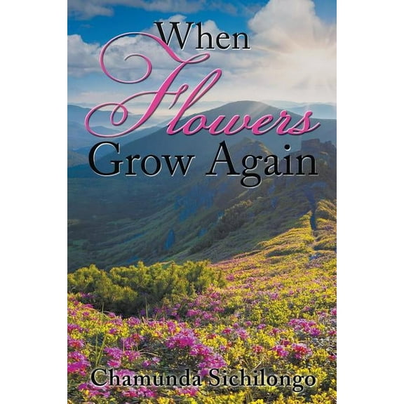When Flowers Grow Again (Paperback)
