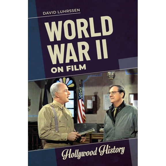 Hollywood History World War II on Film, (Hardcover)