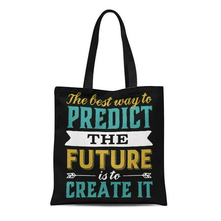 LADDKE Canvas Tote Bag Inspirational Best Way to Predict Future Is It Motivation Reusable Handbag Shoulder Grocery Shopping