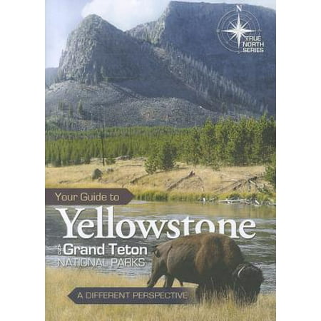 Your Guide to Yellowstone and Grand Teton National Parks : A Different (Best Places To Hike In Grand Teton)