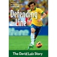 thumbnail image 2 of Zonderkidz Biography The Defending the Line: The David Luiz Story, (Paperback), 2 of 2