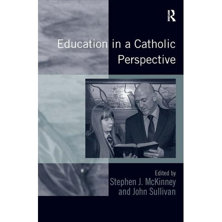 Education in a Catholic Perspective (Hardcover)