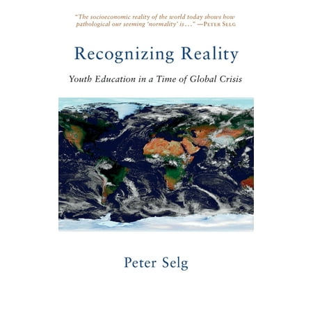 UPC: 9781621483083 | Recognizing Reality: Youth Education in a Time of Global Crisis (Paperback)