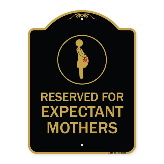 SignMission A-DES-BG-1824-23202 18 x 24 in. Designer Series Sign - Reserved for Expectant Mothers with Graphic, Black & Gold