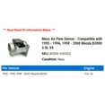 thumbnail image 2 of Mass Air Flow Sensor - Compatible with 1995 - 1996, 1998 - 2000 Mazda B3000 3.0L V6 1999, 2 of 2