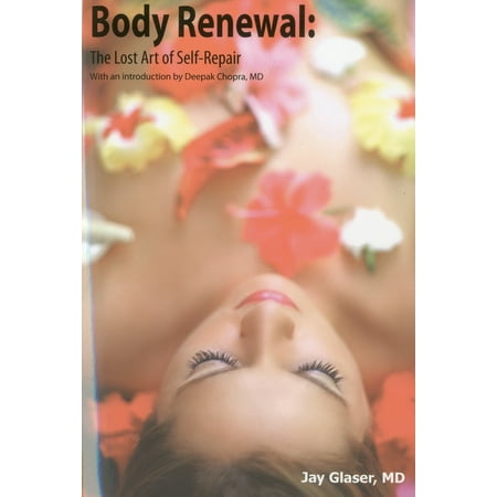 Body Renewal: The Lost Art of Self-Repair, Used [Paperback]