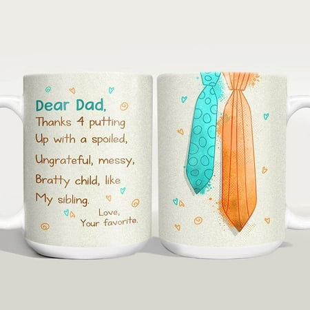 

Dear Dad From Your Favorite Gift For Dad Present Idea For Mother Meaning Gift For Dad From Daughter Or Son Mug