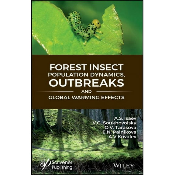 Forest Insect Population Dynamics, Outbreaks, and Global Warming Effects (Hardcover)