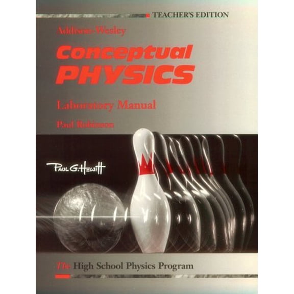 Pre-Owned Conceptual Physics: The High School Physics Program Laboratory Manual, 9780201286540, 0201286548, Paperback, Teacher’s edition