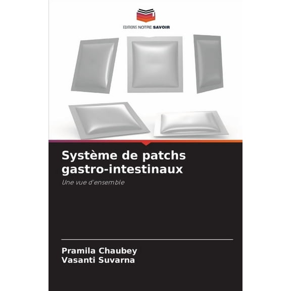 SystÃ¨me de patchs gastro-intestinaux, (Paperback)