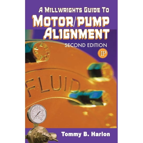 A Millwright's Guide to Motor Pump Alignment