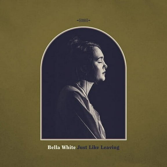 Bella White - Just Like Leaving - Music & Performance - Vinyl