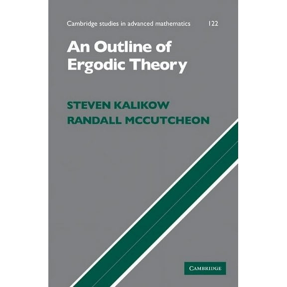 Cambridge Studies in Advanced Mathematic An Outline of Ergodic Theory, Book 122, (Hardcover)