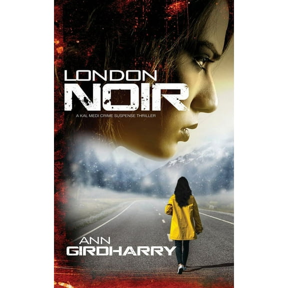 Kal Medi London Noir: A Crime Thriller, Book 2, (Paperback)