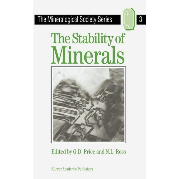 Mineralogical Society The Stability of Minerals, Book 3, (Hardcover)