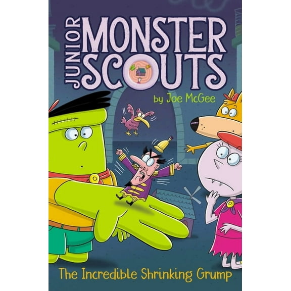Junior Monster Scouts The Incredible Shrinking Grump, Book 9, (Paperback)