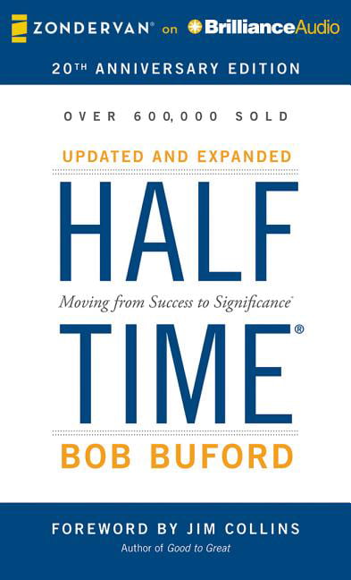 Halftime Moving from Success to Significance 
